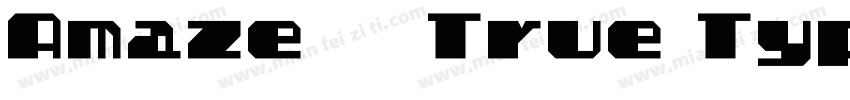 Amaze粗体True Type)字体转换